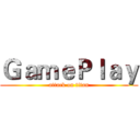ＧａｍｅＰｌａｙ (attack on titan)