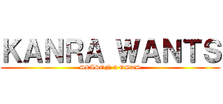 ＫＡＮＲＡ ＷＡＮＴＳ (SEASON 3 OSTS)