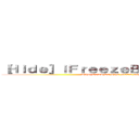 ［Ｈｉｄｅ］ｉＦｒｅｅｚｅＢｏｙ［／Ｈｉｄｅ］ (WHO WILL BE THE NEXT CORPSE)
