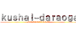 ｋｕｓｈａｌ－ｄａｒａｏｇａ (MAX TOMOTINN TV)