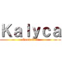 Ｋａｌｙｃａ (Good Girl)