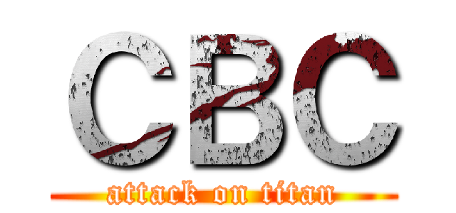 ＣＢＣ (attack on titan)