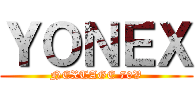 ＹＯＮＥＸ (NEXTAGE 70V)