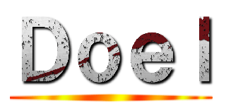 Ｄｏｅｌ ()