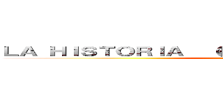 ＬＡ ＨＩＳＴＯＲＩＡ  （ＰＣ ＧＡＭＥ ＶＥＲＳＩＯＮ） (attack on titan)