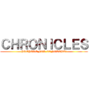 ＣＨＲＯＮＩＣＬＥＳ (PREPARE FOR CONQUEST!)