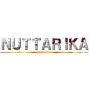 ＮＵＴＴＡＲＩＫＡ (nuttarika)