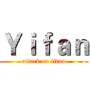 Ｙｉｆａｎ (attack on titan)