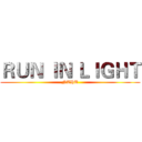 ＲＵＮ ＩＮ ＬＩＧＨＴ (NTHU)