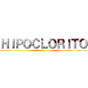 ＨＩＰＯＣＬＯＲＩＴＯ ()