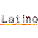 Ｌａｔｉｎｏ (Anime)