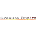 Ｇｒａｖｕｒｅ Ｅｍｐｉｒｅ         (Spermans)