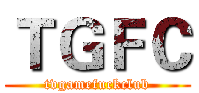 ＴＧＦＣ (tvgamefuckclub)