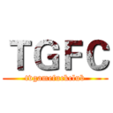 ＴＧＦＣ (tvgamefuckclub)