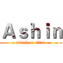 Ａｓｈｉｎ (attack on titan)