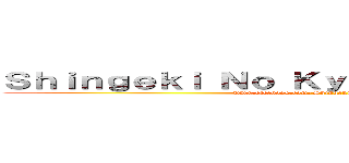Ｓｈｉｎｇｅｋｉ Ｎｏ Ｋｙｏｊｉｎ － Ｌａｔｉｎｏ (www.facebook.com/ShingekiNoKyojinLatino)
