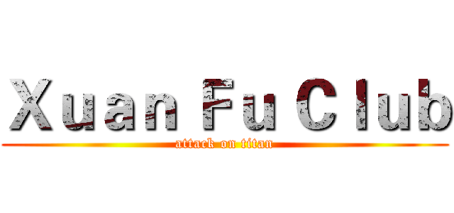 Ｘｕａｎ Ｆｕ Ｃｌｕｂ (attack on titan)