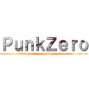 ＰｕｎｋＺｅｒｏ (www.punk-zero.blogspot.com)