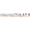 ＰＲＯＹＥＣＴＯＬＡＴＩＮＯ (attack on titan)