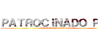ＰＡＴＲＯＣＩＮＡＤＯ ＰＯＲ (ANIME INFORMATION)