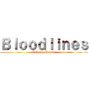 Ｂｌｏｏｄｌｉｎｅｓ (Crimson Hawks)