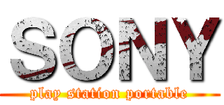 ＳＯＮＹ (play station portable)