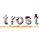 ｔｒｏｓｔ (Trost District)