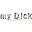 ｍｙ Ｄｉｃｋ (attack on PePeK)