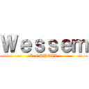 Ｗｅｓｓｅｍ (Les SPOIL)