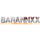 ＢＡＲＡＮＮＸＸ (ATTACK ON KO'AL)