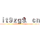 ｉｔ９ｚｇ９．ｃｎ (attack on titan)