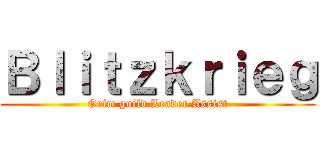 Ｂｌｉｔｚｋｒｉｅｇ (Grim guild Leader Assist)