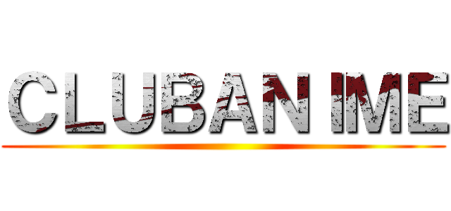 ＣＬＵＢＡＮＩＭＥ ()