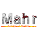 Ｍａｈｒ (Saliha et Salma)