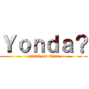 Ｙｏｎｄａ？ (attack on titan)