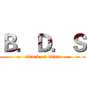 Ｂ．Ｄ．Ｓ (attack on titan)