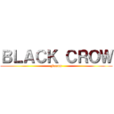 ＢＬＡＣＫ ＣＲＯＷ (Forum)
