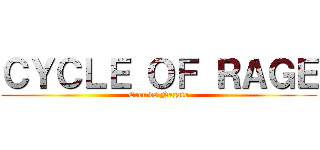 ＣＹＣＬＥ ＯＦ ＲＡＧＥ (Eren vs Nagato)