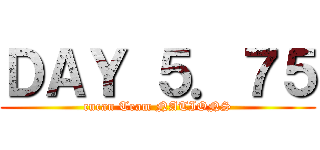 ＤＡＹ ５．７５ (cucan Team NATIONS)