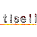 ｔｉｓｅｌｌ (attack on titan)