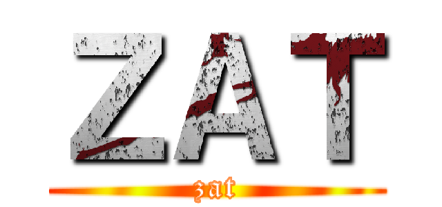 ＺＡＴ (zat)