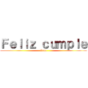 Ｆｅｌｉｚ ｃｕｍｐｌｅ (Irma)