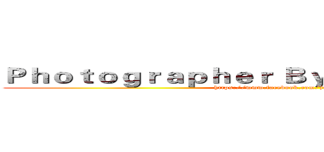 Ｐｈｏｔｏｇｒａｐｈｅｒ Ｂｙ Ｊｏｅ ． Ｈｕａｎｇ (https://www.facebook.com/joe111xx)