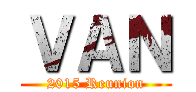 ＶＡＮ (2015 Reunion)