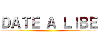 ＤＡＴＥ Ａ ＬＩＢＥ ()
