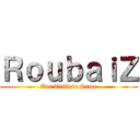 ＲｏｕｂａｉＺ (Aot Tribute Game)