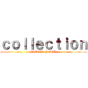 ｃｏｌｌｅｃｔｉｏｎ (DEATH NOTE)