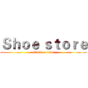 Ｓｈｏｅ ｓｔｏｒｅ (attack on titan)