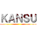 ＫＡＮＳＵ ()