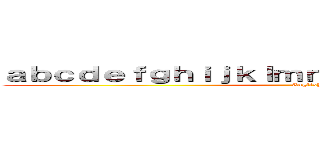 ａｂｃｄｅｆｇｈｉｊｋｌｍｎｏｐｑｒｓｔｕｖｗｘｙｚ (English)